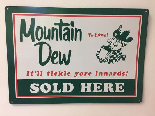 Classic Mt Dew sign.