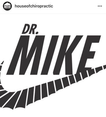 Dr. Mike!