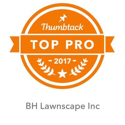 BH Lawnscape was presented the Top Pro Award in 2017 by Thumbtack