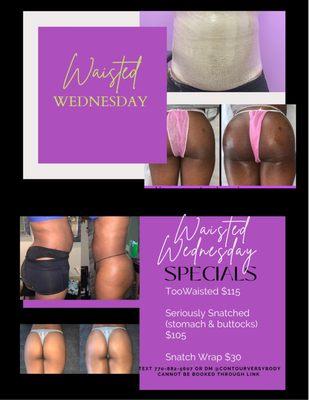 We offer specials each Wednesday. Call or text  770-882-5607 to book this deal.