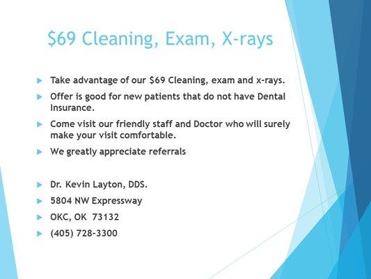 $69 Cleaning and Exam for New Patients! Call now to schedule your appointment!