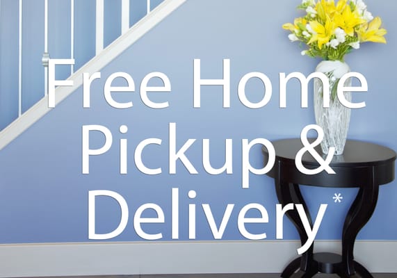 Free Home Pickup & Delivery