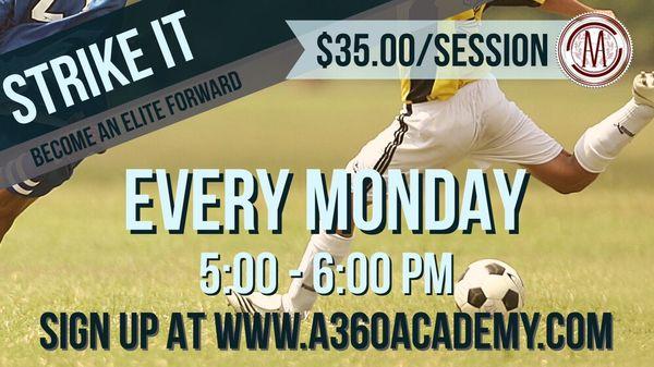 Class sessions for Forwards/Strikers every Monday at 5:00-6:00pm