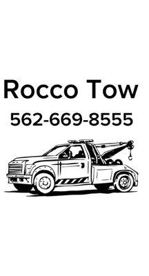 Rocco Tow owns a towing company, and you can reach us at 562-669-8555 if you have a question or need extra info.