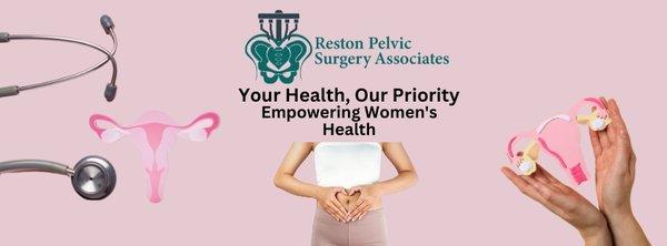 Your Health, Our Priority Empowering Women's
Health