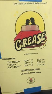 Grease play May 12-14, 2016, three night show. Tickets $3.00