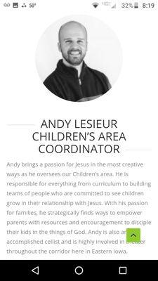 Andy is our youth pastor for children 10 and under and is one of the most talented youth pastors.  He's so good he should be on television.