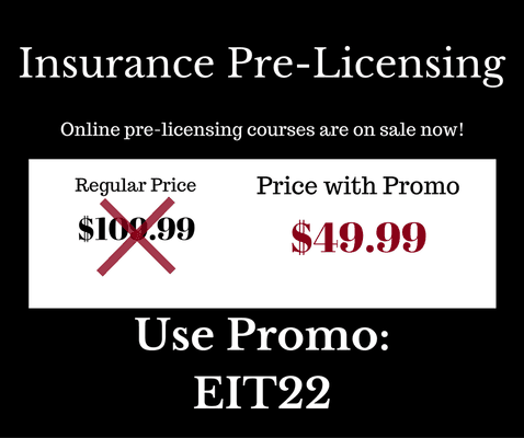 Online Health & Life Pre-Licensing!  $49.99 with promo code "EIT22"