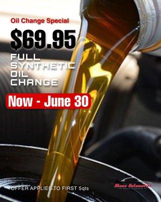 Now till June 30th full synthetic oil change with filter, tire rotation, and multipoint inspection for 69.95!