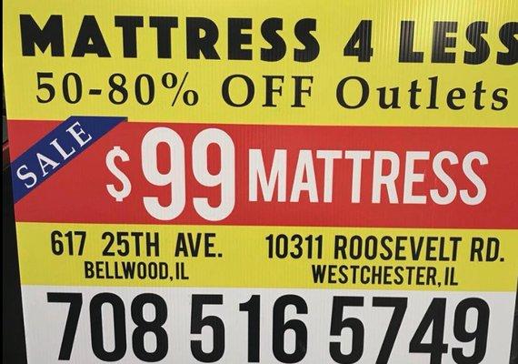 Home of The $99 Mattress! 2 Locations To serve you. Call or come by today