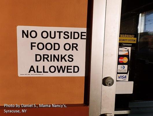 No outside food/drink permitted; read  while sober, Alex S. of Portland, OR (http://www.yelp.com/user_details?userid=-c8kdAg7owk3w-9qCYxxCg)