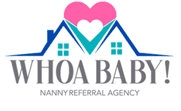 Whoa Baby Nanny Referral Agency