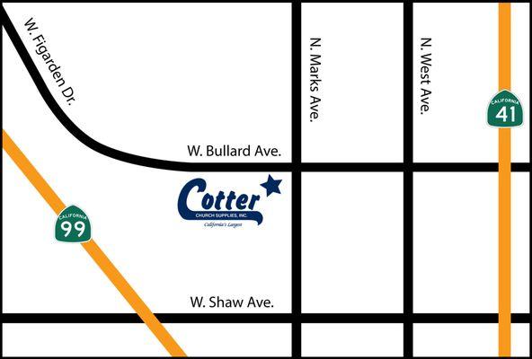 We've Moved!
 Cotter Church Supplies, Inc. 
 3061 West Bullard Ave., Fresno