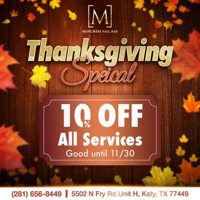 THANKSGIVING SPECIAL
10% OFF All Services
Good until 11/30