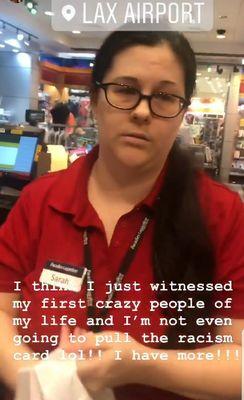 Very hateful and racist employee Sarah