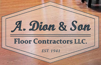 A. Dion & Son Floor Contractors LLC.