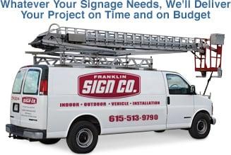 We have a bucket truck and crane on site and ready to install your sign