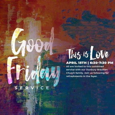 Good Friday Service April 15th