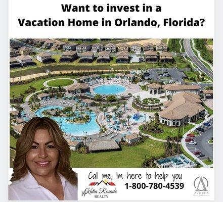 Investing in vacation Homes in Orlando Florida? Call Katia 1800-780-4539