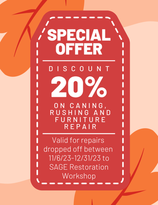 from November 6 to December 31, 2023, for an incredible 20% discount on caning, rushing, and furniture repairs.