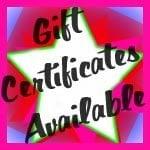 Gift Certificate Bonus!  For every 20.00 spent on a gift certificate, we add 5.00.