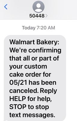 The text I received just hours before I needed to pick up my cake.