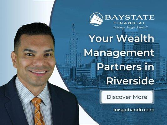 1_Luis Obando, Baystate Financial_Your Wealth Management Partners in Riverside.jpg