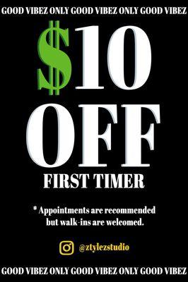 ALL FIRST TIMERS get $10 off of their first cut!