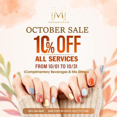 OCTOBER SALE
10% OFF All Services
Complimentary Baverages & Mix Drinks
From 10/01 to 10/31