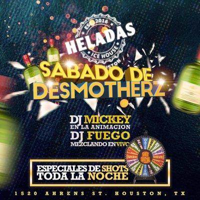 Sabados de Desmotherz... DJ Fuego on the 1s and 2s... DJ Mickey on the mic.. No te lo puedes perder..