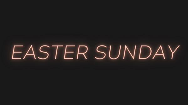 It's Easter Weekend! 2 services in-person and online. 10a + 11:30a