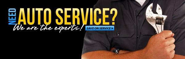 Need auto service? We're the experts!