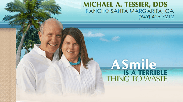 Michael A. Tessier, DDS | Rancho Santa Margarita, CA