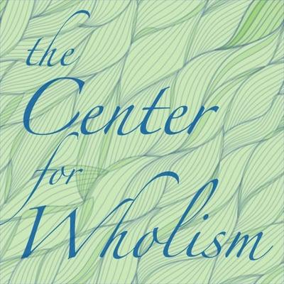 The Center For Wholism