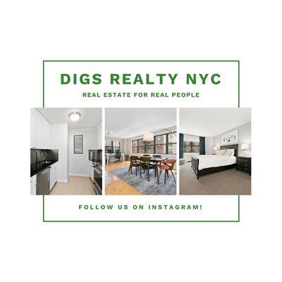 For information for first time home buyers, open houses and so much more, follow us on instagram at @digsrealtynyc