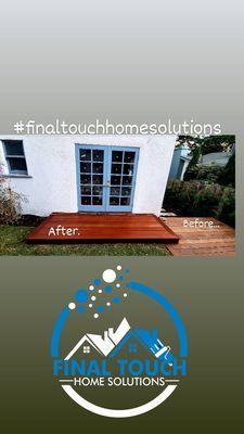 Final Touch Home Solutions , your everyday solution to your home problems. 
Call us today! 
310.256.9540