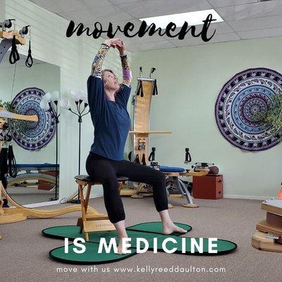 Movement is medicine.