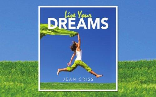 Learn how to Live Your Dreams. Put Ideas into Play. e-book or soft cover.https://crisscrossintimates.com/inspiration/live-your-dreams