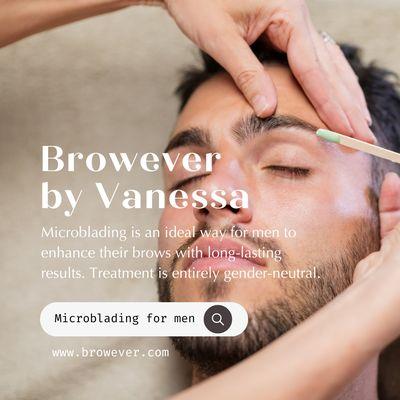 Men are seeking natural, fluffy #eyebrows. #browever has extensive experience in helping men gain the confidence they deserve.