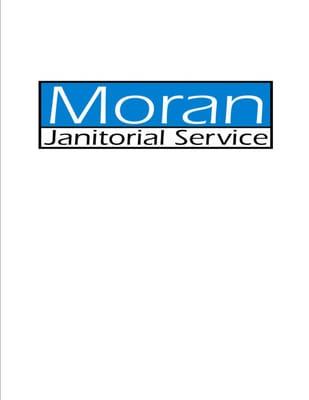 Moran Janitorial Service, "You Deserve The Best"