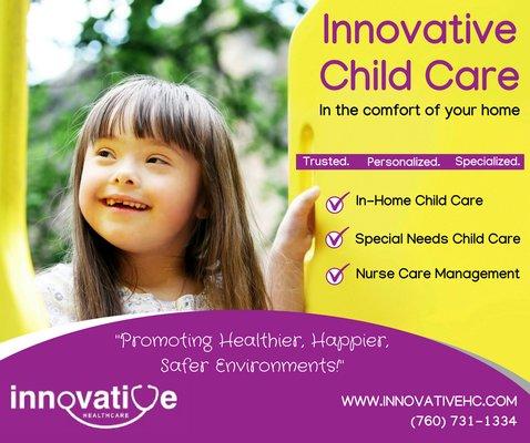 Providing excellence In Innovative Child Care!