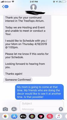 She resent her initial text and told me someone (my mother) confirmed. Here is my clarified request to see the space again.