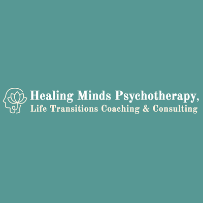 Healing Minds Psychotherapy & Life Transition Coaching