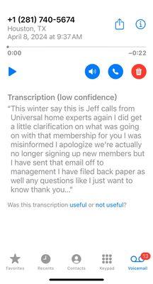 This is the voicemail transcript I received regarding not accepting new members from the company.