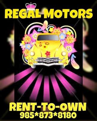 REGAL MOTORS RENT-TO-OWN*BUY HERE*PAY HERE!!