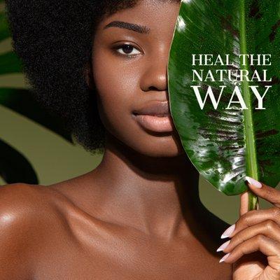 Heal your skin the natural way