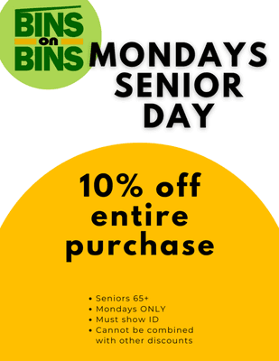 We off senior discounts on Mondays!