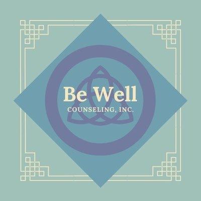 Be Well Counseling, Inc.