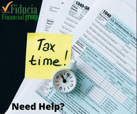 Need help filing your tax. What you need to do for tax this year. contact Fiducia Financial Services Office