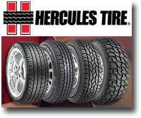 We are an EXCLUSIVE Hercules Tire dealer, see us for your best deal on tires!!